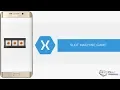 Xamarin Android Tutorial - Slot Machine Game