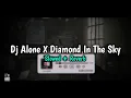 Download Lagu DJ ALONE X DIAMOND IN THE SKY - Slowed + Reverb🎧