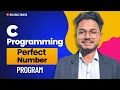 Perfect Number Program in C Language C Programming Tutorial for Beginners Easy Explanation