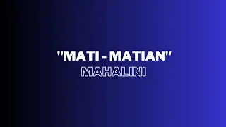 Download Mati matian - Mahalini || Lirik Lagu || Hits Terbaru 2024 MP3