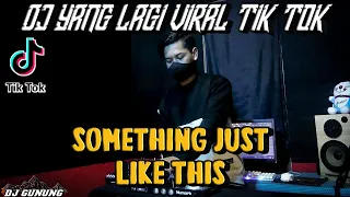 Download DJ SOMETHING JUST LIKE THIS SLOW BEAT VIRAL TIK TOK MP3