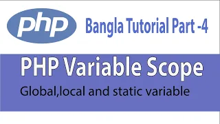 PHP variable scope global local and static PHP Bangla tutorial part 4