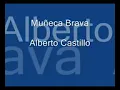 "Muñeca Brava" "Alberto Castillo"