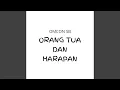 Download Lagu Orang Tua Dan Harapan