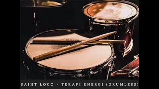 saint loco terapi energi drumless saintloco drumcover drumless