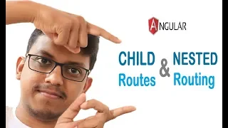 Angular child routes and how to implement nested routing