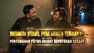 Menagih Utang, Pria Bunuh Temannya: eps. Pertemanan Putus Akibat Keputusan Sesaat | tvOne