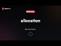 How to Pronounce Allocation Hear It Instantly