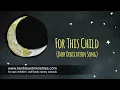 For This Child (Baby Dedication Song) Sleep Baby Sleep - Ken Blount