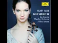 J.S. Bach: Concerto for Violin and Oboe in D Minor, BWV 1060R: II. Adagio - Hilary Hahn, Allan Vogel, Los Angeles Chamber Orchestra & Jeffrey Kahane