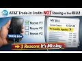 AT T Trade-In Credits Not Showing on Your Bill How to Fix It Step-by-Step