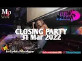 Lagu DJ TETEW ANGGRA 31 MARET 2022 SPESIAL CLOSING PARTY MP CLUB