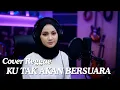 Download Lagu KU TAK AKAN BERSUARA  - NIKE ARDILA (reggae Cover) | By Shifa Vibes Cover reggae