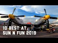 10 BEST things at SUN n FUN 2019