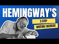 Ernest Hemingway s Favorite Writing Exercise