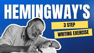 Download Ernest Hemingway's Favorite Writing Exercise MP3