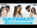 Download Lagu Qayamat | Club Mix | Housefull 5 | Neeraj Shridhar \u0026 Shruti Dhasmana | DJ Ravish \u0026 DJ Chico