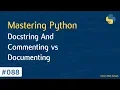 Learn Python in Arabic - Docstring And Commenting vs Documenting