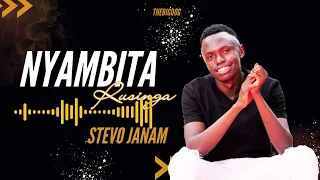  stevo janam nyambita rusinga audio sms skiza 6987195 to 811