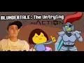 BLUNDERTALE The Untrying REACTION