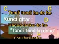 Kunci gitar-Tondi Tondiku doho-style voice (lirik)
