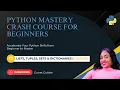 Python Mastery Crash Course Master Tuples in Minutes
