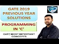 C programming Detailed Solution GATE 2019 Previous year Questions With Solutions