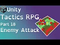 Unity Tactics RPG Tutorial Part 18 Enemy Attack