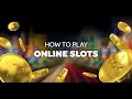 How To Play Online Slots At Spin Casino 18