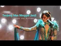 Download Lagu Tanjung Mas Ninggal Janji -  Sandy Ria Ervinna Feat. Extra Miles Entertainment