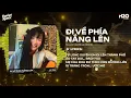 Download Lagu Đi Về Phía Nắng Lên (Danius Remix) - Tạ Lâm ♫ Từ Long Xuyên Em Đi Lên Thành Phố Remix TikTok