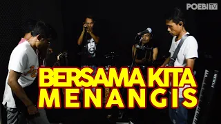 Download SLANK - BERSAMA KITA MENANGIS || COVER POEBI MP3