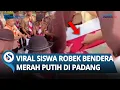 Download Lagu GEGER Video Perobekan Bendera Merah Putih Diduga Dilakukan Siswa di Padang, Ini Kata Kanwil Kemenag