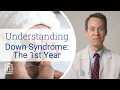Down Syndrome for New Parents What to Know During the First Year Mass General Brigham