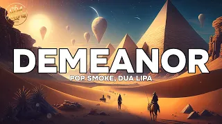 Pop Smoke, Dua Lipa - Demeanor (Lyrics)
