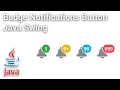 Badge Notifications Button Custom using Java Swing