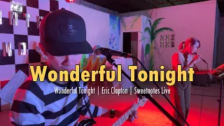 Download Wonderful Tonight | Eric Clapton | Sweetnotes Live MP3