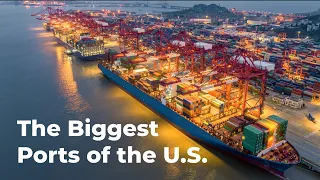 TOP 5 U S Ports - BIGGEST Ports of the USA