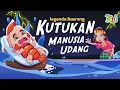 Download Lagu NGERI! Kutukan Manusia Udang! Legenda Ilaurang | Dongeng Anak Indonesia | Cerita Rakyat Nusantara