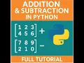 2D List Addition Subtraction in Python Full Tutorial for Beginners