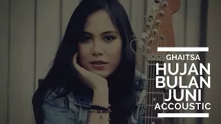 ghaitsa kenang hujan bulan juni accoustic 2017