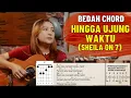 BEDAH CHORD - HINGGA UJUNG WAKTU - SHEILA ON 7