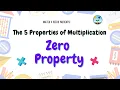 Zero Property The 5 Properties of Multiplication Math Homework Help