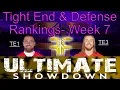 Tight End and Defense Rankings - NFL Fantasy Football Week 7 15 TE s and Defenses broken into tiers