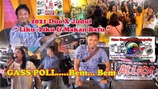 Download //2021 Duo X Judul //LIKU-LIKU \u0026 MAKAN HATI //OM.ALLICA MUSIC MP3