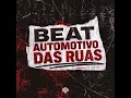 Beat Automotivo das Ruas - DJ Menor 7 & Mc Mn