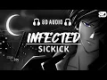 Download Lagu SICKICK - INFECTED (Slowed Reverb) | 8D Audio