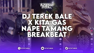 dj so abis tape sabar sound wympreset dj terek bale x kita gas nape tamang breakbeat remix
