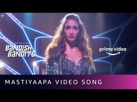 Download MP3 Mastiyaapa - Video Song | Bandish Bandits | Shankar Ehsaan Loy | Jonita Gandhi | Amazon Original