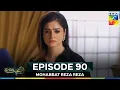 Download Lagu Mohabbat Reza Reza Episode 90